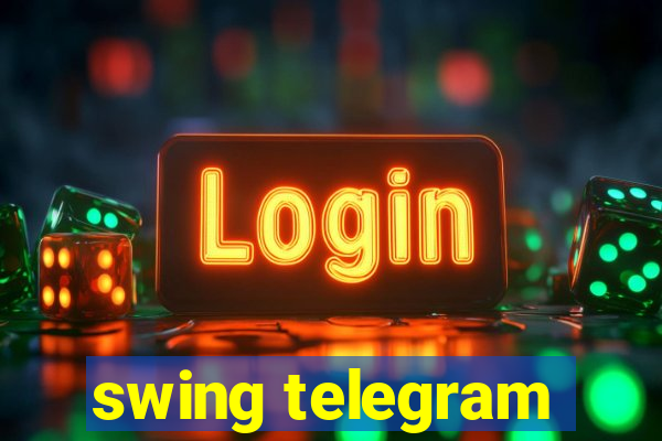 swing telegram